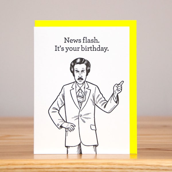 Birthday Card - Ron Burgundy - Anchorman // Letterpress