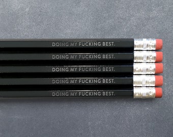 Doing My F***ing Best  // Foil Stamped Pencils // Set of 5