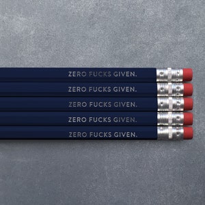 Zero F***s Given. // Foil Stamped Pencils // Set of 5