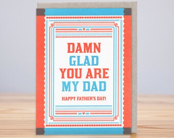 Damn Glad You Are My Dad Father's Day Card // Letterpress