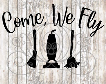 Come We Fly Svg Etsy