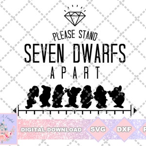 Snow White Inspired Please Stand Seven Dwarfs Apart SVG PNG DXF Cut File Shirt