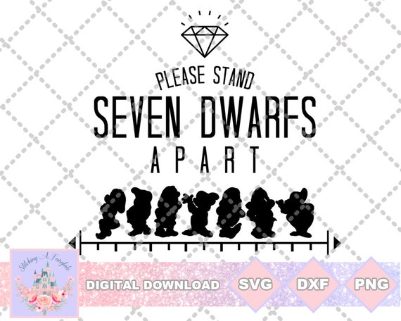 Snow White Inspired Please Stand Seven Dwarfs Apart SVG PNG DXF Cut File Shirt