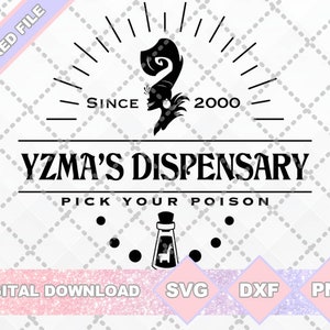 Emporer's New Groove Inspired Yzma's Dispensary SVG PNG DXF Cut File Shirt