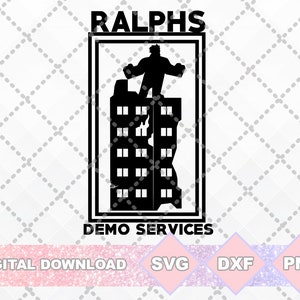 Wreck It Ralph Geïnspireerd Ralph's Demo Services SVG PNG DXF Cut File Shirt