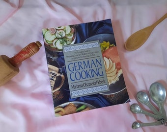 Vintage German, Hungarian Cookbooks Gundel's Hungarian Cookbook OR German Cooking by Marianna Olszewska Heberle OR German Cooking 1978