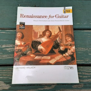 Renaissance for Guitar by Howard Wallach Easy to Intermediate Lute Solos Transcribed for Guitar 1977