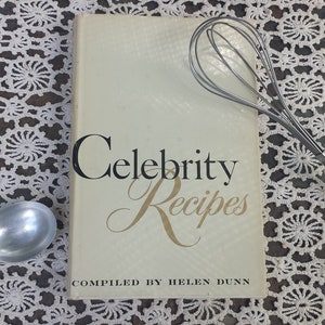 Vintage Cookbook Celebrity Recipes Compiled by Helen Dunn Hardcover 1958 Contains Many Photos of Movie Stars RARE 1950's Cookbook image 1