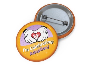 I'm Celebrating: Adoption! Theme Park Button