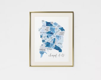 Chapel Hill Watercolor Map • North Carolina Art • Chapel Hill Gift • Carolina Gift • Housewarming Gift • Chapel Hill City Map