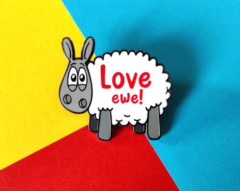 Love ewe! Enamel pin badge | Love you Keepsake | Love you Token Gift | Sheep gift | Gift for other half | Boyfriend gift | Girlfriend gift