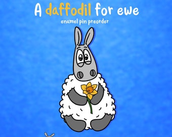 Pre-order* A Daffodil for ewe! - Enamel pin badge | Daffodil badge | Sheep pin badge | Sheep gift