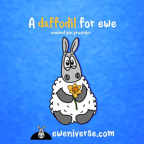 Pre-order* A Daffodil for ewe! - Enamel pin badge | Daffodil badge | Sheep pin badge | Sheep gift