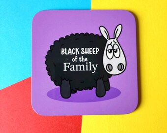 Het zwarte schaap van de familie! -Coaster, Leuk schapencadeau, Zwart schaapcadeau, Grappig cadeau, Leuke drankmat, Schapencadeaus, Familiecadeau, Vriendcadeau