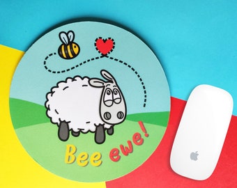 Mousepad - Bee ewe! | Sheep Mouse pad | Custom Made Round Non-Slip Mouse Mat Pad For PC Mac Computer | Desk Accessories | Sheep gift