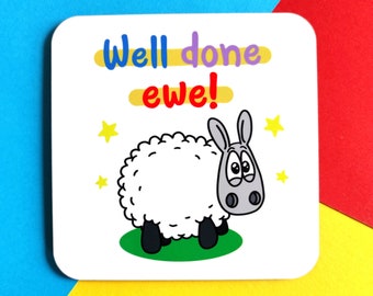 Well done ewe! | Coaster | Well done gift | Well done you | Congratulations gift | Sheep gift | Punny gift