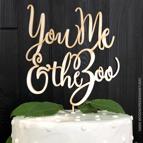 Wedding Cake Topper | You Me & The Zoo | Many Pets | Animal Lover Cake Topper | Hand-lettered Laser Cut Cake Topper