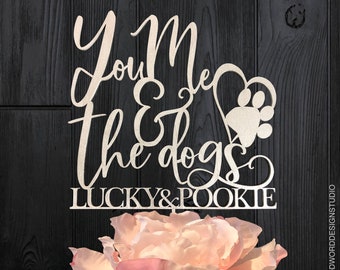 Custom You Me & The Dogs Cake Topper Dog Names Wedding Decor