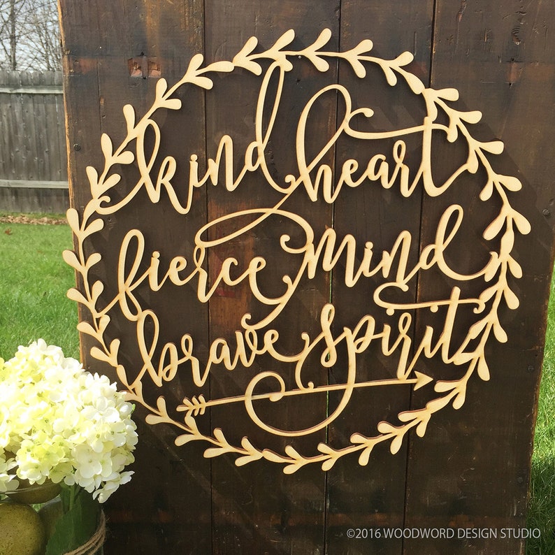 Wreath Nursery Wall Art Sign Nursery Wall Decor Nursery Sign kind heart fierce mind brave spirit Wood Quote Arrow Wall Decor