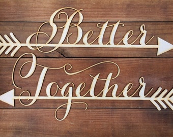 Wedding Chair Signs Decoration - Better Together Chair sign with arrow