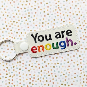 You Are Enough Snap Tab & Eyelet Key Fob - Instant Download Embroidery Design