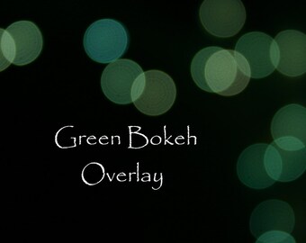 Bokeh Overlay, Green Bokeh Overlay