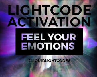 Feel Your Emotions | Lightcode Activation