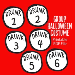 Funny Group Halloween Costume Printable - Drunk 1 2 3 4 5 up to 6 people - 8.5 x 11 Portrait Thing - Easy Instant Download PDF