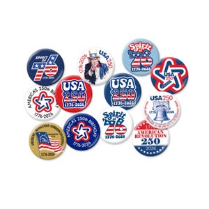 May include: A collection of patriotic pinback buttons in red, white, and blue. Designs include the American flag, Uncle Sam, and the words "USA 250" and "Spirit of 76" with the years 1776-2026.
