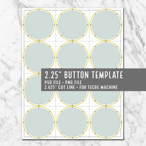 Instant Download - 2.25&quot; Button Photoshop Template (2.625 cut line) 2 1/2 Tecre machines or ABM American badge pinback keychain psd png