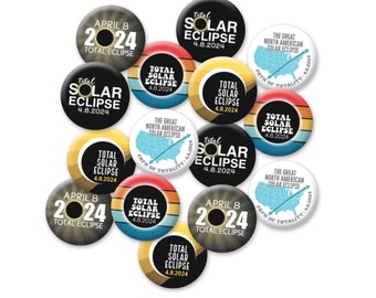 Total Solar Eclipse 2024 Buttons - 25 Pack 1.5" - Great North American Path of Totality Texas, Arkansas, New York, Indiana April 8 Souvenir