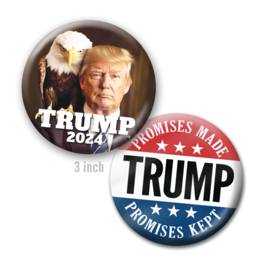 2PACK Donald Trump 2024 Buttons Eagle and Promises Made/kept 3 Pins Republican Presidential