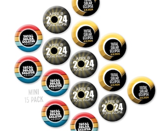 Total Solar Eclipse 2024 MINI Buttons - 15 Pack 1" lapel pin size - Party Favor and April 8 Souvenir