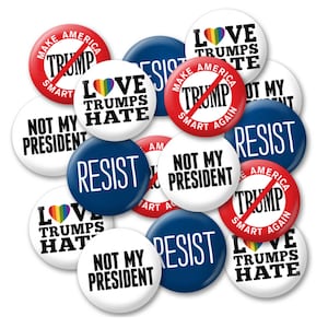 25-pack Protest Buttons 2.25&quot; pin button Love Trumps Hate, Resist, Anti Donald Trump Not My President