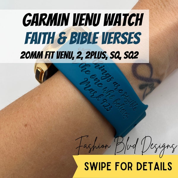 Bracelet-montre Foi/Verset biblique Garmin Venu • Convient aux modèles Venu, 2, 2PLUS, SQ, SQ2 et plus ! [Bandes de silicone personnalisées gravées au laser]