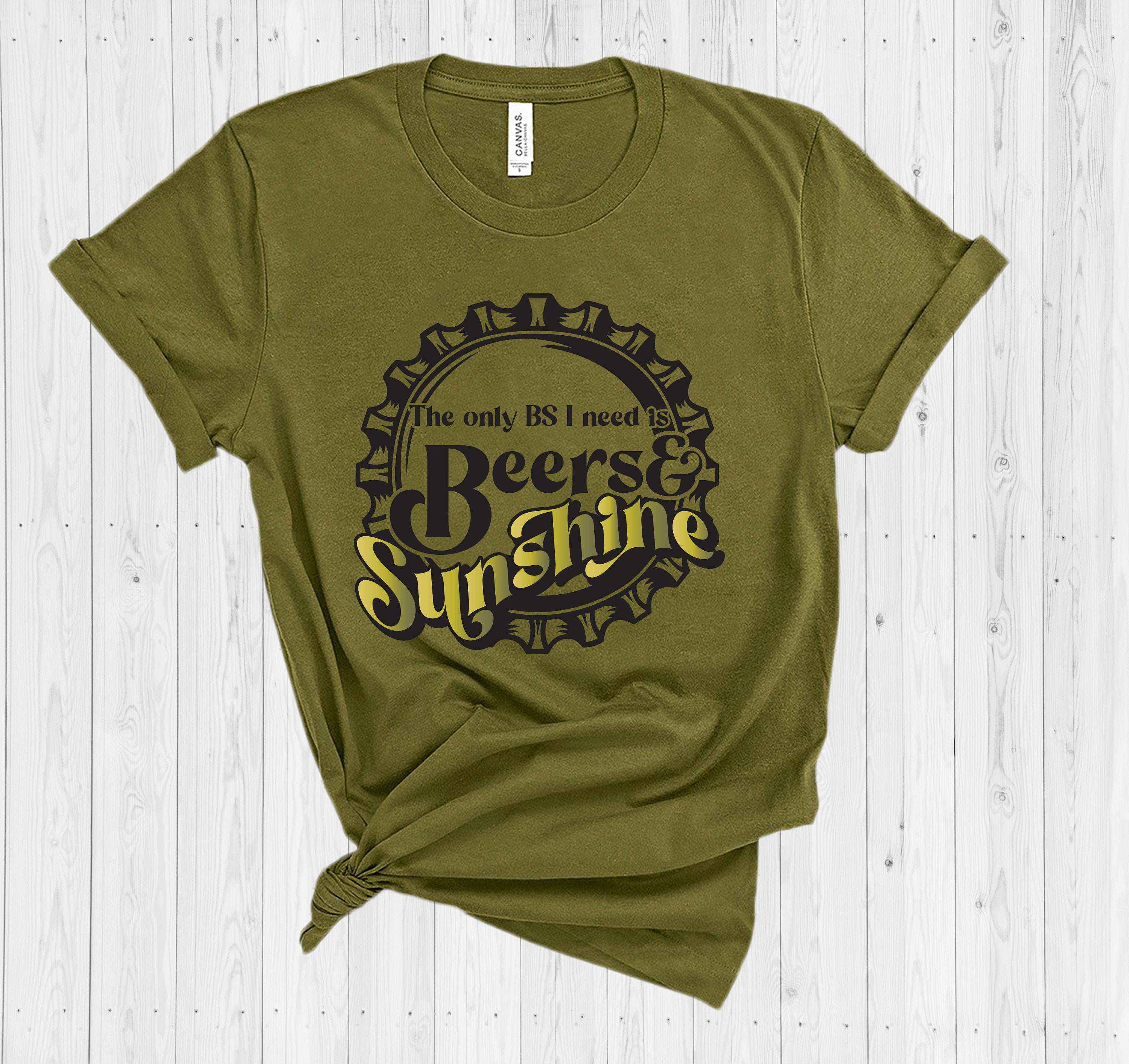 The Only BS I Need Is Beer and Sunshine - Funny Tee Shirt Dark Grey Heather / L