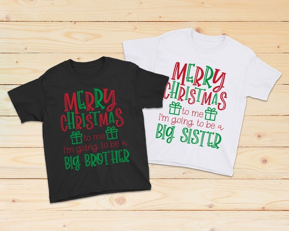 Christmas Big Brother Shirt Big Sister 