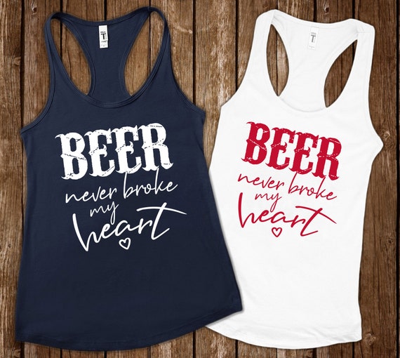 A \u201c Beer never broke my heart\u201d blue Bella Canvas tank top