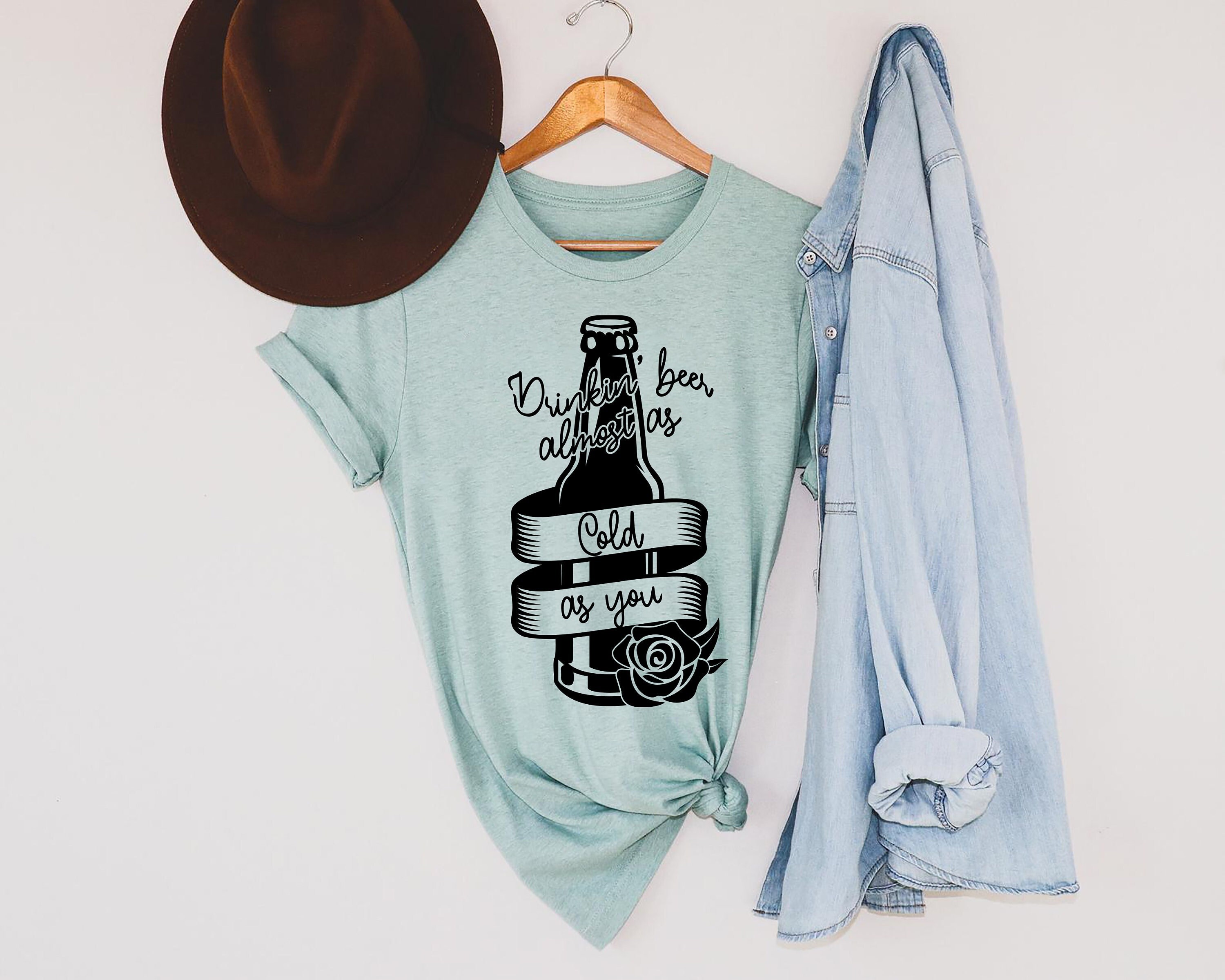 Drinking Beer as Cold as You Shirt 
