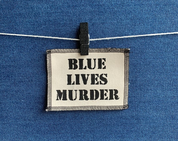 Blue Lives Murder Patch