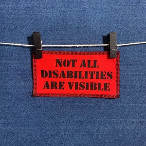 Not All Disabilities Are Visible Patch Red