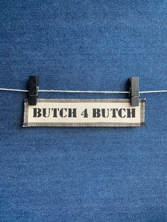 Butch 4 Butch Patch
