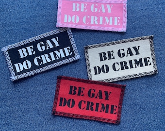 Patch Be Gay Do Crime