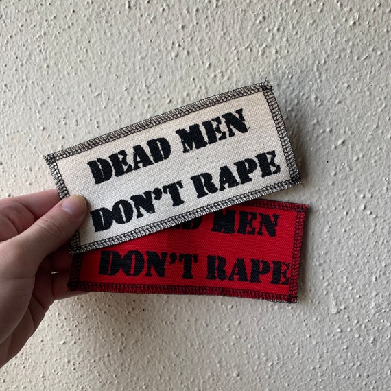 Dead Men Don't Rape Patch