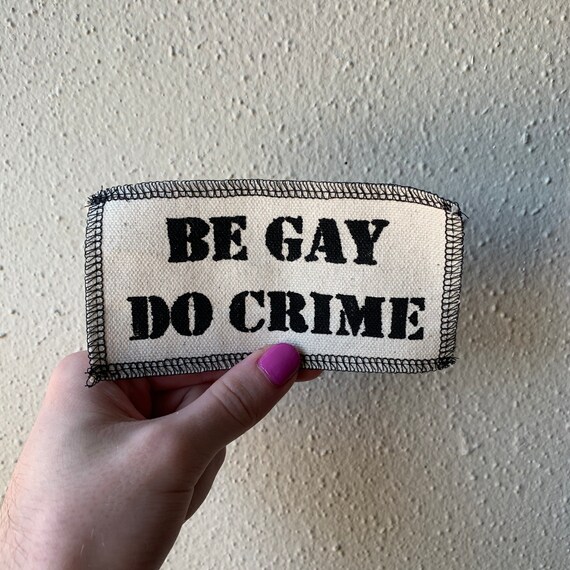 Be Gay Do Crime Patch