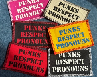 Punks Respect Pronouns Patch