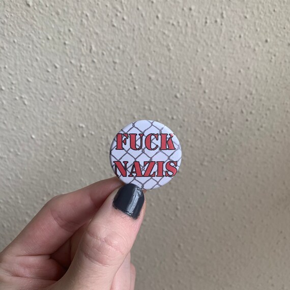 Fuck Nazis 1.25 inch Pinback Button