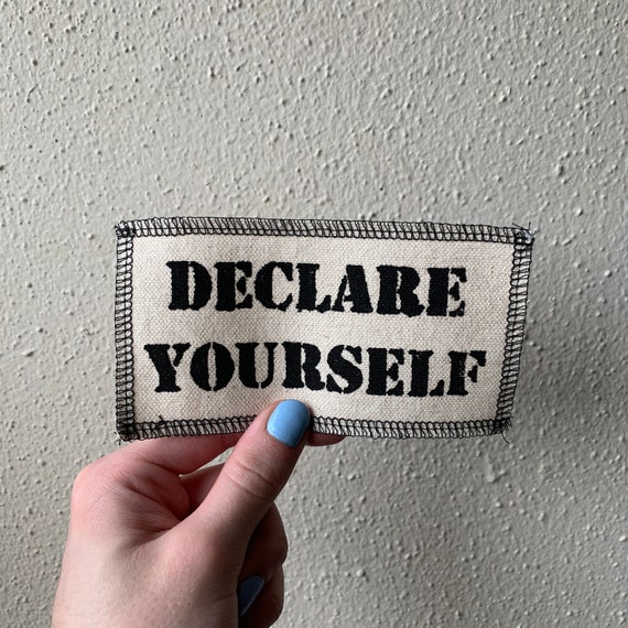 Declare Yourself Patch