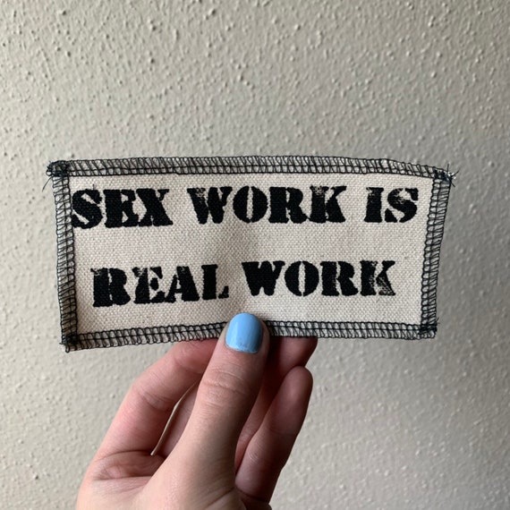 Sex Work is Real Work Patch