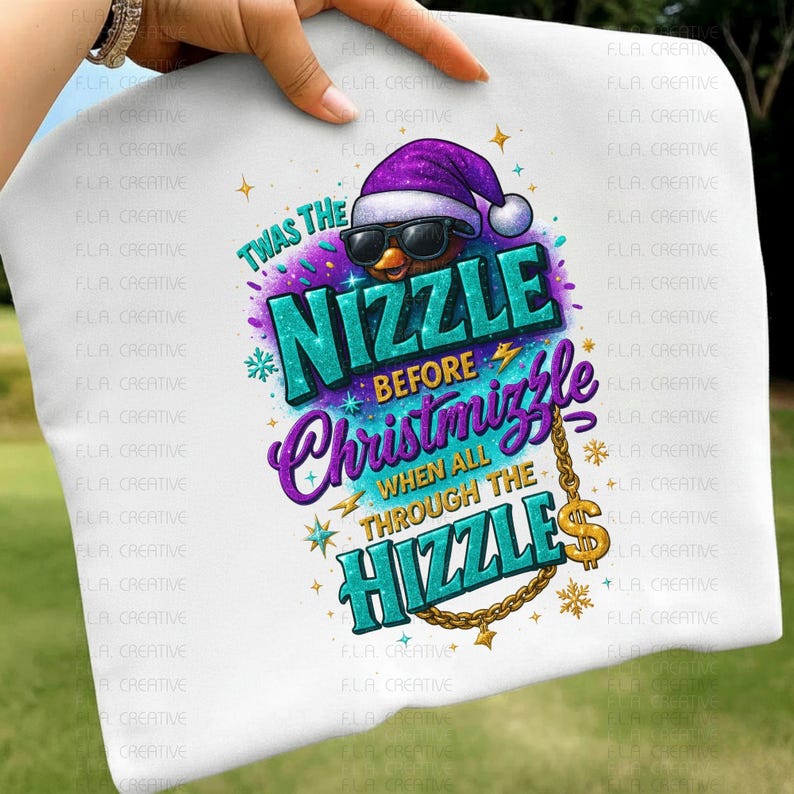 Twas the Nizzle Before Christmizzle PNG, Funny Christmas Shirt, Hip Hop ...